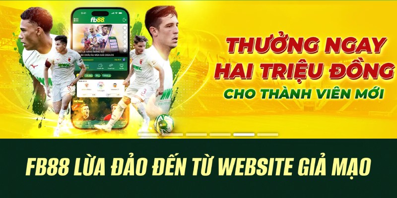 Đính chính FB88 lừa đảo đến từ website giả mạo